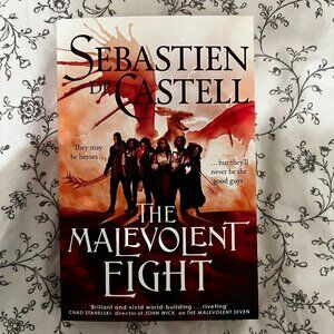 The Malevolent Eight by Sebastien de Castell